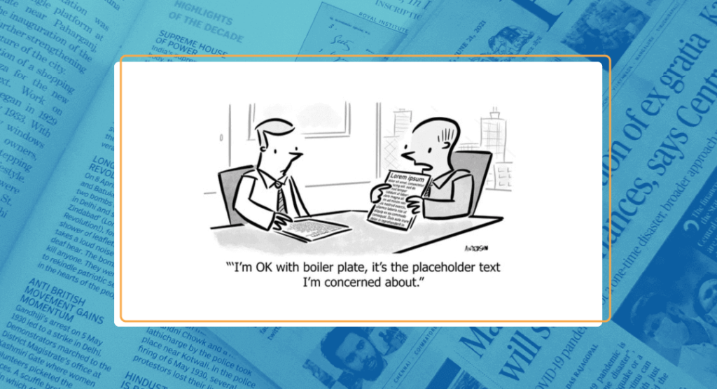New Yorker cartoon — 'I'm OK with boiler plate, it's the placeholder text I'm concerned about.'
